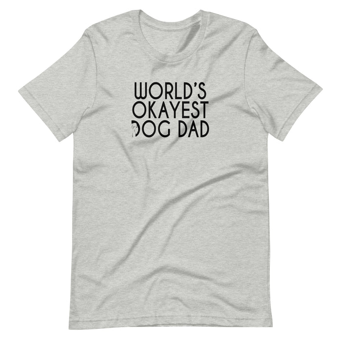 "Okayest" Dad Tee